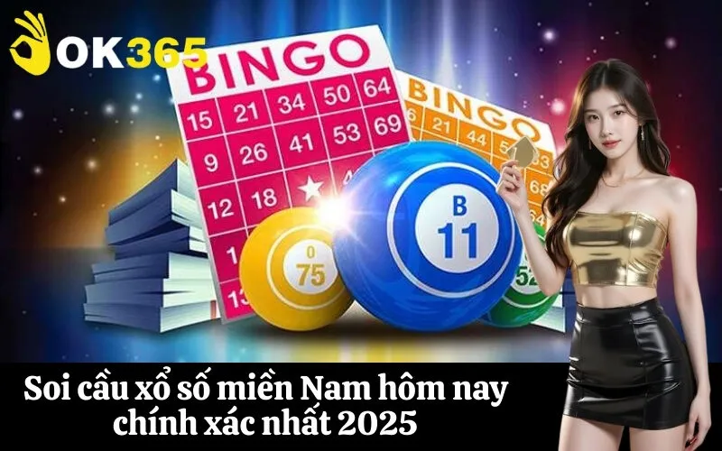Soi cầu xổ số miền Nam hôm nay chính xác nhất 2025